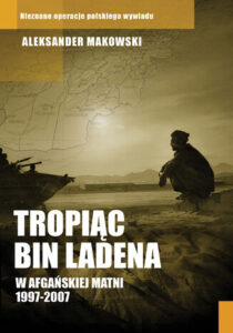 Tropiąc Bin Ladena - Aleksander Makowski
